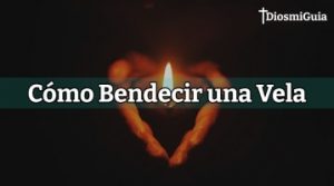 Cómo Bendecir una Vela