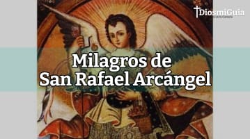 Milagros de San Rafael Arcángel