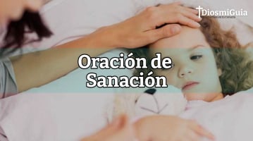 Oración de Sanación Física, Mental, Enfermo y Familiar