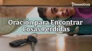 Oración para Encontrar Cosas Perdidas