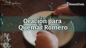 Oración para Quemar Romero