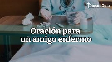 Oración para un amigo enfermo