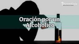 oracion por un alcoholico