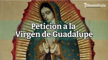 Peticion a la Virgen de Guadalupe