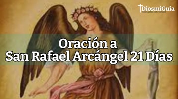 oracion a san rafael arcangel 21 dias