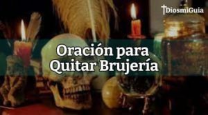 oracion para quitar brujeria